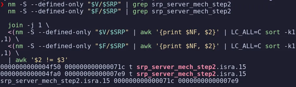 nm -S on both builds grepped for srp_server_mech_step2, showing size 0x71c in the vulnerable build and 0x7e9 in the fixed build, and a join over both symbol tables printing only one size mismatch: srp_server_mech_step2.isra.15 0x71c 0x7e9